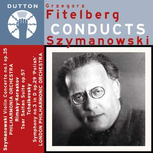 Grzegorz Fitelberg conducts Szymanowski