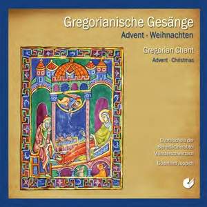 Gregorian Chant: Advent & Christmas
