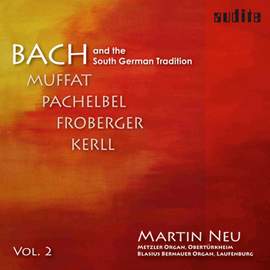 Bach and the South German Tradition II