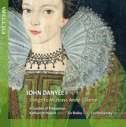 John Danyel: Songs to Mistress Anne Grene