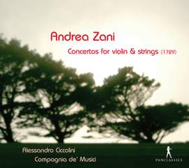 Andrea Zani: Concertos for Violin & Strings (1729)