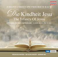 JCF Bach: Die Kindheit Jesu