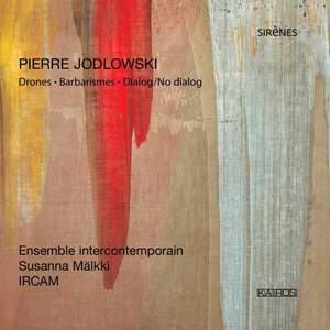 Jodlowski: Drones, Barbarismes, Dialog / No Dialog