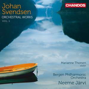 Johan Svendsen: Orchestral Works Volume 1