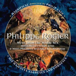 Philippe Rogier: Music from the Missae Sex