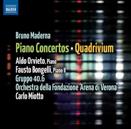 Maderna: Piano Concertos & Quadrivium