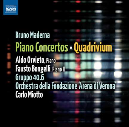 Maderna: Piano Concertos & Quadrivium