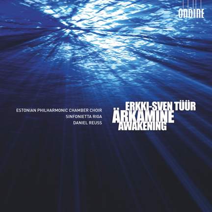 Erkki-Sven Tüür: Awakening (Ärkamine)