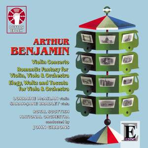 Arthur Benjamin: Music for Violin, Viola & Orchestra