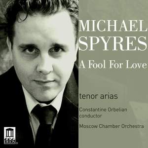 Michael Spyres: A Fool For Love
