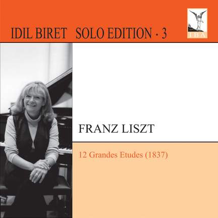 Idil Biret Solo Edition 3 - Liszt