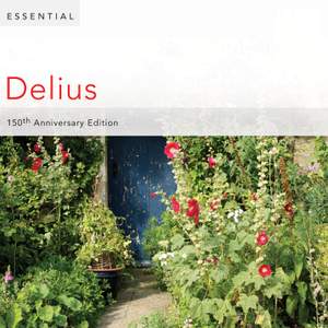 Essential Delius: 150th Anniversary Product Image