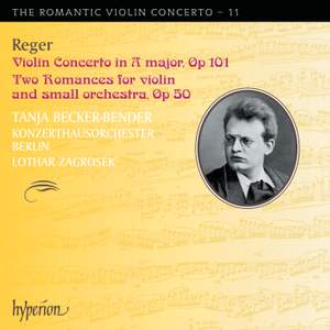 The Romantic Violin Concerto 11 - Reger