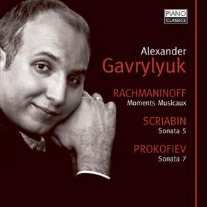 Alexander Gavrylyuk plays Rachmaninov, Scriabin & Prokofiev
