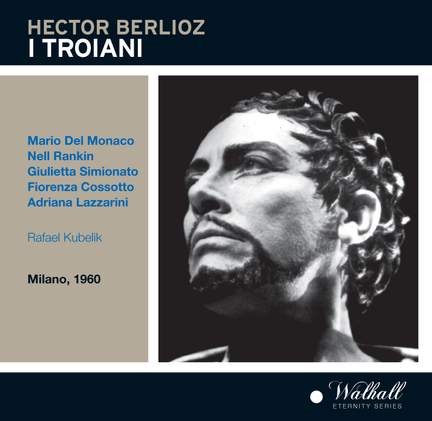 Berlioz: Les Troyens