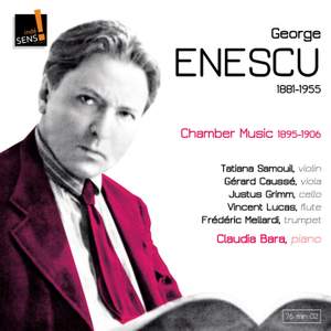 Enescu: Chamber Music 1895-1906