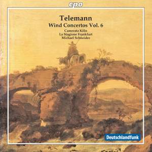 Telemann: Wind Concertos Volume 6