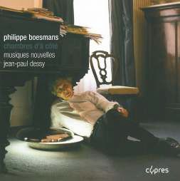 Boesmans: Chambres d’à côté, Sextuor à clavier, Ornamented Zone & Sur Mi