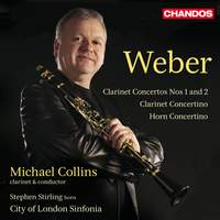 Weber: Clarinet Concertos Nos. 1 & 2 & Concertino