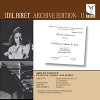 Idil Biret Archive Edition Volume 11 - Saygun, Françaix, Alkan & Balakirev