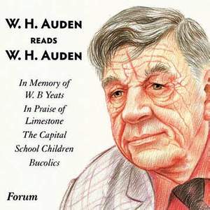 W. H. Auden reads W. H. Auden