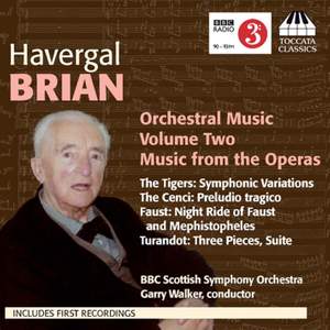 Havergal Brian: Orchestral Music Volume 2