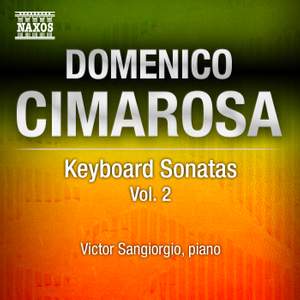 Cimarosa: Keyboard Sonatas Volume 2
