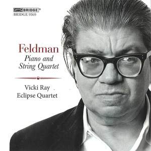Feldman, M: Piano and String Quartet