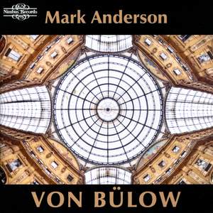 Hans von Bülow: Works for Piano Volume 1