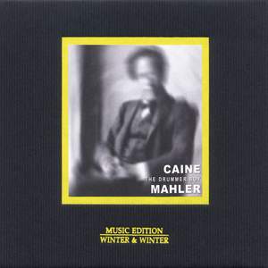 Mahler: Caine The Drummer Boy