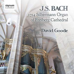 JS Bach: 1714 Silbermann Organ of Freiberg Cathedral