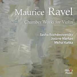 Ravel: Chamber Works for Violin