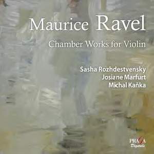 Ravel: Chamber Works for Violin