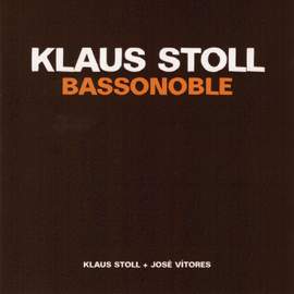 Klaus Stoll: Bassonoble