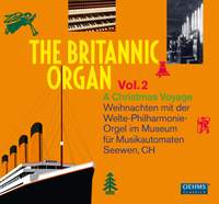 The Britannic Organ, Vol. 2: A Christmas Voyage