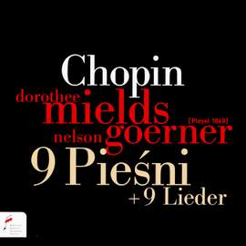 Chopin: 9 Songs & 9 Lieder