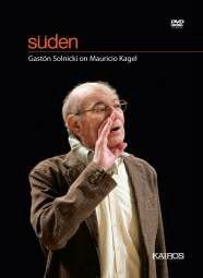 süden: Film portrait of Mauricio Kagel