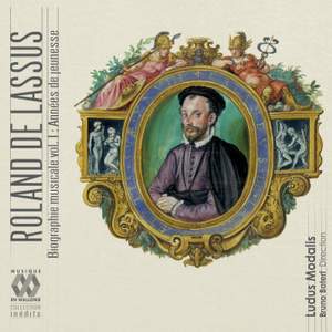 Lassus: Biographie Musicale Volume I