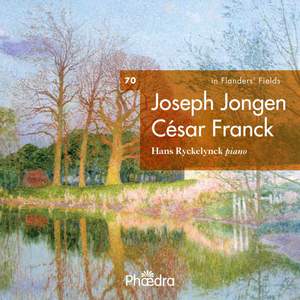 In Flanders Fields Volume 70 - Franck & Jongen