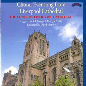 Choral Evensong from Liverpool Cathedral