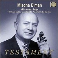 Mischa Elman: The 1961 BBC Recitals