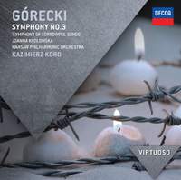 Gorecki: Symphony No. 3, Op. 36 'Symphony of Sorrowful Songs'