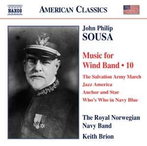 Sousa - Music for Wind Band Volume 10 Product Image