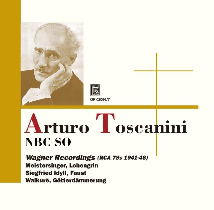 Arturo Toscanini conducts Wagner: Orchestral Excerpts