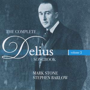 The Complete Delius Songbook Volume 2 Product Image