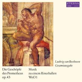 Beethoven: Prometheus & Ritterballett