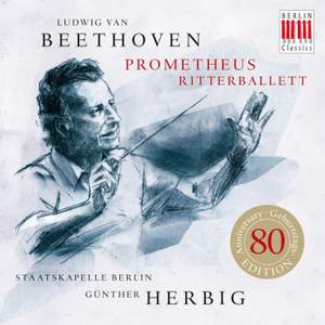 Beethoven: Prometheus & Ritterballett