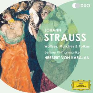 Strauss: Waltzes, Marches and Polkas