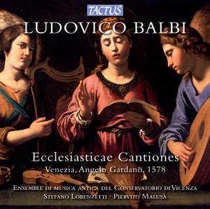Ludovico Balbi: Ecclesiasticae Cantiones (Venezia 1578)