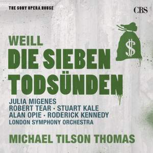Weill: The Seven Deadly Sins & Kleine Dreigroschenmusik